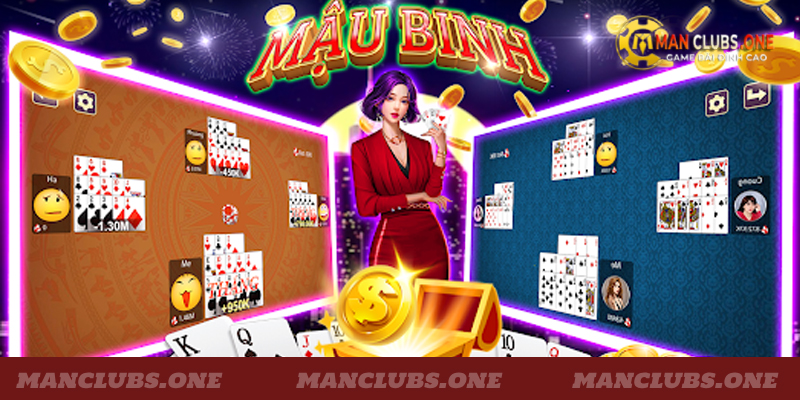 Giới thiệu đôi nét sơ lược về game Mậu binh tại Manclub