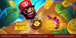 Pirate Kings Manclub Là Gì? Hướng Dẫn Cách Chơi Luôn Thắng